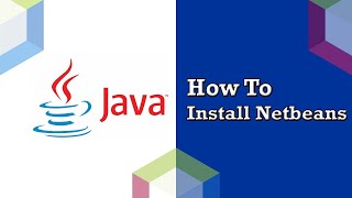 How To Install Apache Netbeans [upl. by Zaremski]