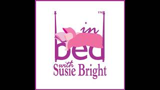 In Bed with Susie Bright 207 Audiobook by Susie Bright [upl. by Arimaj]