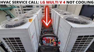 HVAC Service Call LG Multi V Not Cooling LG AC Not Cooling LG Heat Recovery Unit Not Cooling [upl. by Saidnac]