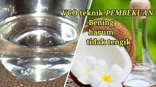 Cara Mudah Membuat MInyak Kelapa MurniVirgin Coconut Oil VCO dengan Teknik PEMBEKUAN [upl. by Afesoj]