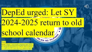 DepEd urged Let SY 20242025 return to old school calendar [upl. by Atenaz229]