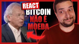 REAGINDO A PAULO GUEDES FALANDO MampA SOBRE O BITCOIN ⚠️ quotNÃO É MOEDAquot [upl. by Annoet]