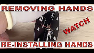 HOW TO REMOVE WATCH HANDS HOW REINSTALL HANDS WITH DATE COMO QUITAR AGUJAS DE RELOJ [upl. by Diao]