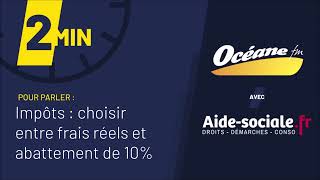 Choisir entre frais réels et abattement forfaitaire pour vos impôts [upl. by Atterol]