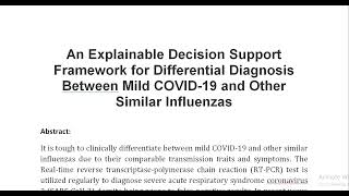 An Explainable Decision Support Framework for Differential Diagnosis Between Mild COVID 19 and Other [upl. by Kissee]