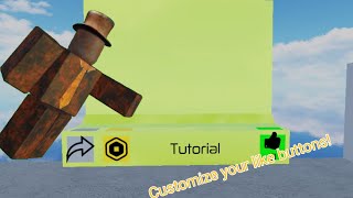 How to customize your like buttons  Obby creator tutorial [upl. by Sheff]