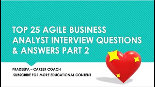 ❤️ Top 25 Agile Business Analyst Interview Questions Part 2 [upl. by Aguie]