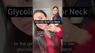 Using Glycolic Acid To Reduce Lines On The Neck [upl. by Ardnekan896]