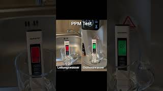 Osmosewasser gegen Leitungswasser PPM Test [upl. by Nosaes]