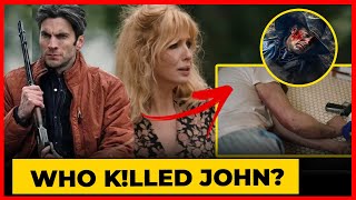 Yellowstone John Dutton Shocking Death Explained [upl. by Errol]