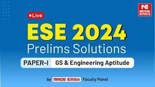 ESE Prelims 2024  GS amp Engineering Aptitude Paper1  LIVE Solutions  By MADE EASY Faculty Panel [upl. by Skerl]