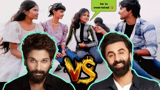 Who Is Better actor Ranbir Kapoor OR Allu Arjun  Public Reaction  who did best negative character [upl. by Boru]