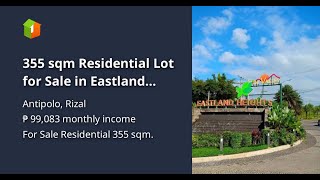 355 sqm Residential Lot for Sale in Eastland Heights Antipolo City [upl. by Aihsram172]