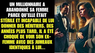 Un millionnaire abandonna sa femme stérile Des années plus tard il la vit avec des jumeaux [upl. by Jonna]