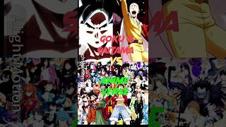 goku amp Saitama vs all anime verse anime dragonball animeedit shorts [upl. by Millford]