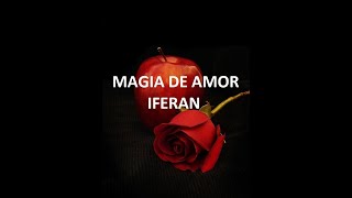 Magia de Amor Iferan [upl. by Aydidey]