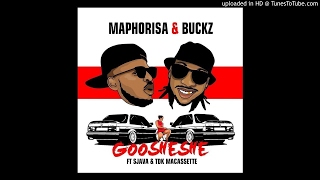 Maphorisa amp Buckz  Goosheshe ft Sjava amp TDK Macassette [upl. by Hnirt31]