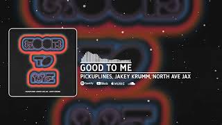 PiCKUPLiNES Jakey Krumm North Ave Jax  good to me Official Audio [upl. by Lessur58]