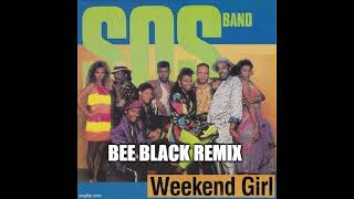 SOS BAND quotWeekend Girlquot Bee Black Remix [upl. by Eissel]