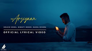 Arziyaan Lyrical Video I goldiesohel I Sad Romantic Song [upl. by Dani185]