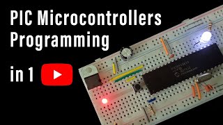 Learn PIC Microcontrollers Programming in 1 Tutorial [upl. by Marjorie]