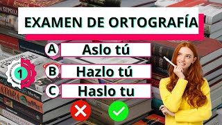 Examen de Ortografía✅😊 Nivel intermedio ¿Podrás responder todas🤔gramática quiz ortografía test [upl. by Ystap473]