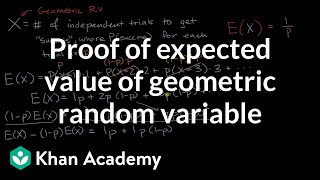 Proof of expected value of geometric random variable  AP Statistics  Khan Academy [upl. by Yevoc]