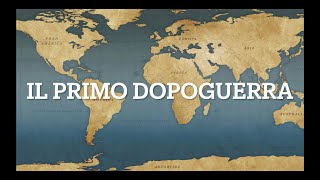 Il primo dopoguerra [upl. by Laet]