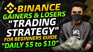 Binance Gainers Vs Losers Crypto Coins  Best Spot Trading Strategy [upl. by Niwri]