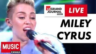 Miley Cyrus  We Cant Stop  Live du Grand Journal [upl. by Jannel]