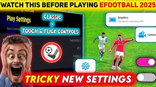 Hidden New Best Settings Efootball 2025 😱🔥 [upl. by Aimahc642]