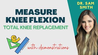 How To Measure Knee Flexion Bending with demonstrations [upl. by Rance]