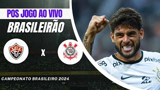 Pos Jogo Vitória x Corinthians Ao Vivo com Coy [upl. by Misab]