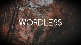 Lauren Daigle Wordless lyrics [upl. by Drofiar134]