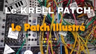 Le Patch Illustré  Le Krell Patch [upl. by Ong350]