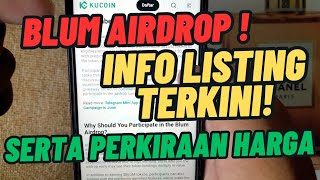 Blum Airdrop  Tanggal Listing Blum Dan Prediksi Harga Blum [upl. by Ammann343]