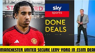 MANCHESTER UNITED SEALS £51M DEAL FOR LILLES PRODIGY LENY YORO MEDICAL SET FOR NEXT WEEK [upl. by Audri]