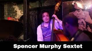 Spencer Murphy Sextet  Edda [upl. by Schriever]