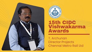 Mr T Archunan Director Projects Chennai Metro Rail Corporation at 15th Vishwakarma Awards 2024 [upl. by Bowyer491]