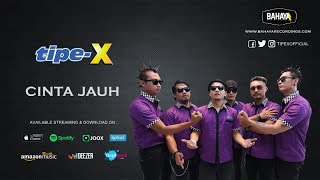 TipeX  Cinta Jauh Official Audio [upl. by Zohar]