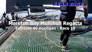 Extreme 40  Moreton Bay Multihull Regatta  Race 10 hooligan extremesailing [upl. by Philips589]