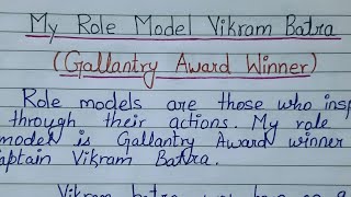 Essay on Gallantry Award Winner Vikram Batra  My Role Model Essay on Vikram Batra Vikram Batra [upl. by Latimer422]