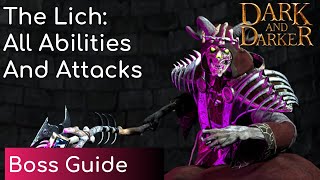 The Lich All Abilities and Attacks Guide  Dark and Darker [upl. by Enneirda387]