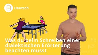 Dialektische Erörterung schreiben Was du beachten musst – Deutsch  Duden Learnattack [upl. by Nalon]