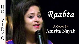 Raabta Title Song  Female Cover By Amrita Nayak  Agent Vinod  Deepika Padukone  Sushant Singh [upl. by Ayikur]