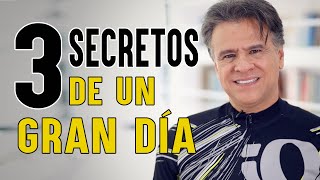 3 SECRETOS de un GRAN DÍA  Carlos Cuauhtémoc Sánchez [upl. by Emelin250]