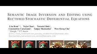 QA Semantic Image Inversion and Editing using Rectified Stochastic Differential Equations [upl. by Merline804]