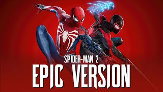 SpiderMan 2 Theme x Miles Morales  EPIC VERSION  Greater Together Soundtrack [upl. by Wailoo]