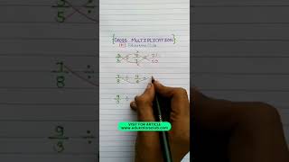 Cross Multiplication  Fraction Division  math shorts maths mathstricks [upl. by Mallorie]