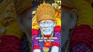 Sai Baba Aarti  Shirdi Sai Aarti  Sai Baba Live Darshan Today saibaba ytshorts shorts [upl. by Etnaid185]